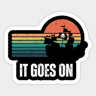 It goes on tshirt Sticker